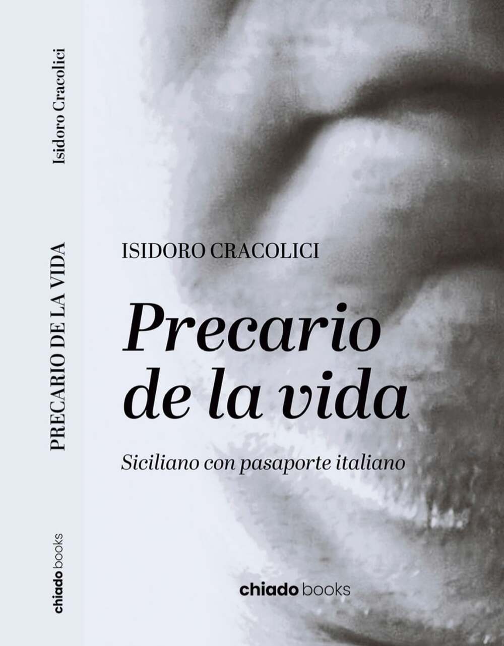 Precaria de la vida - Isidoro Cracolici, Sicilian con pasaporte italiano